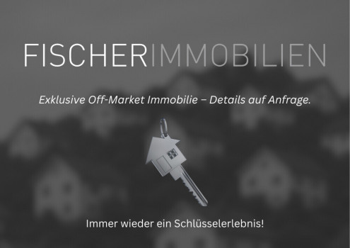 Exklusive Off-Market Immobilie – Details auf Anfrage.