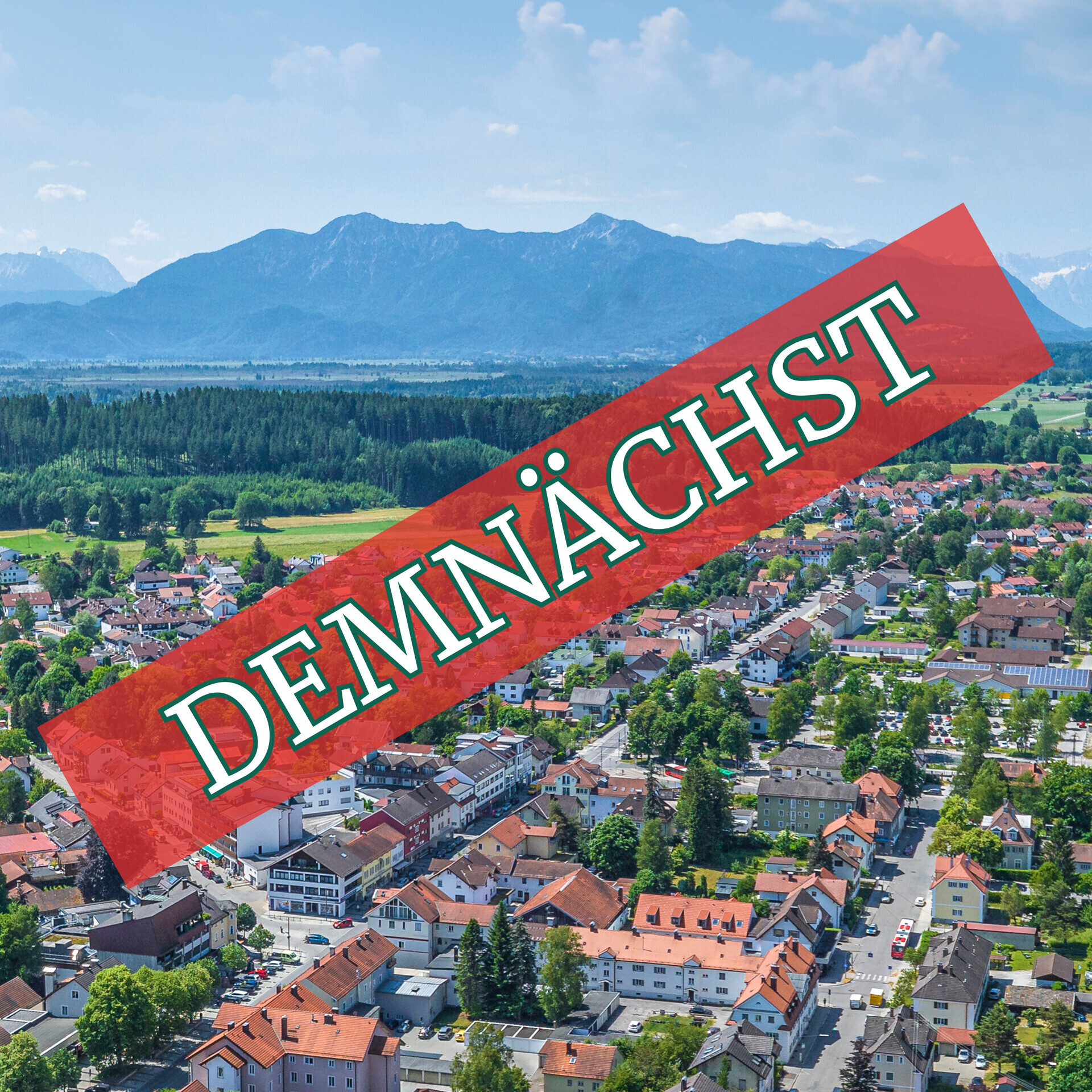 DEMNÄCHST