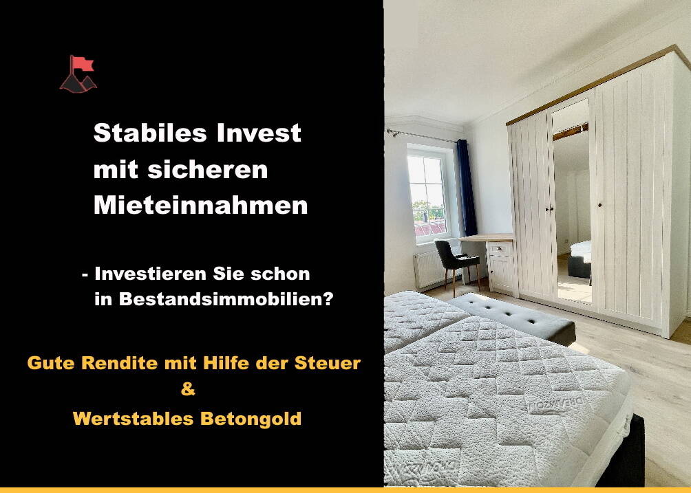 Sichere Mieteinnahmen und Wertstabil