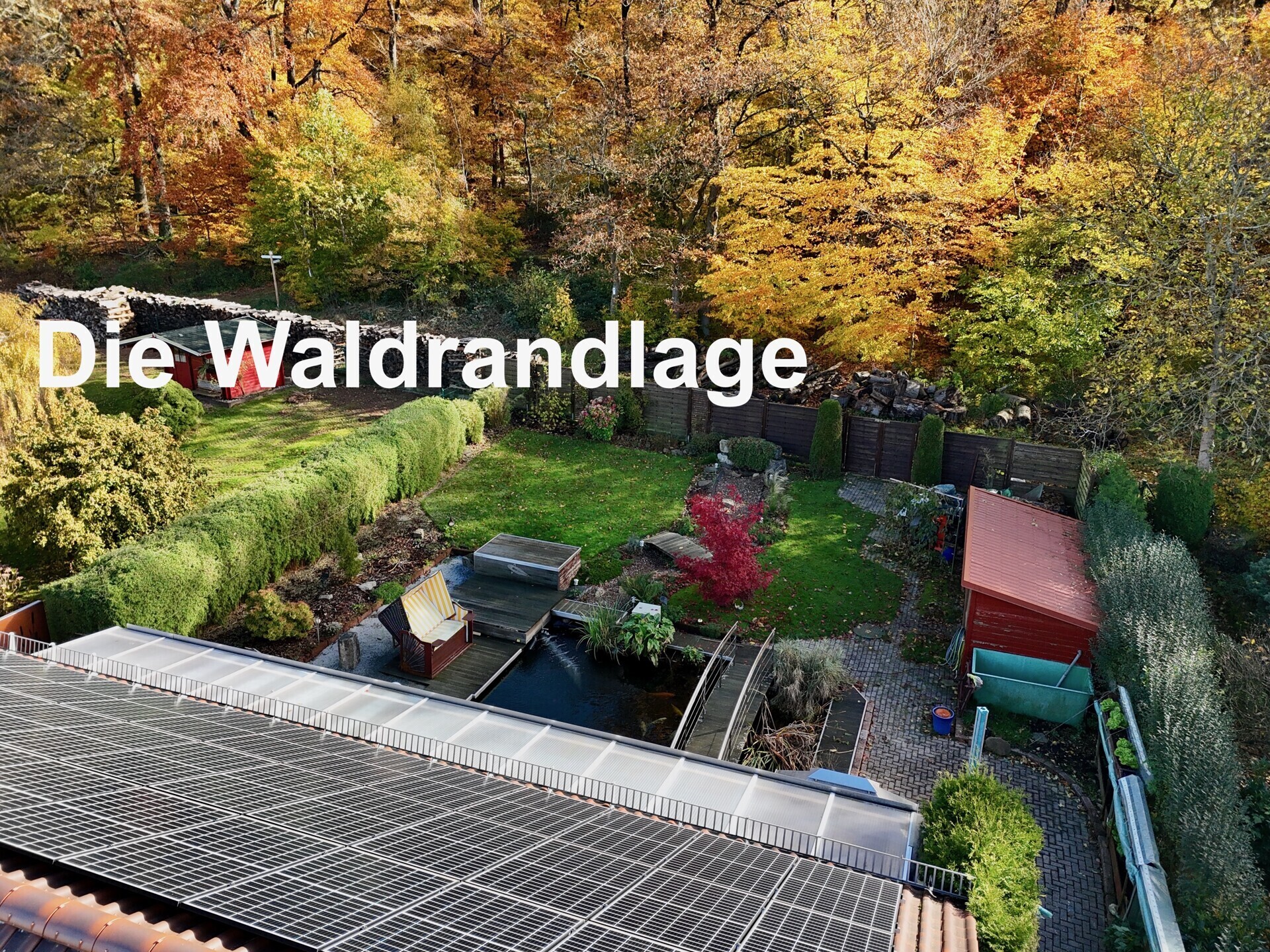 Der Waldrandlage