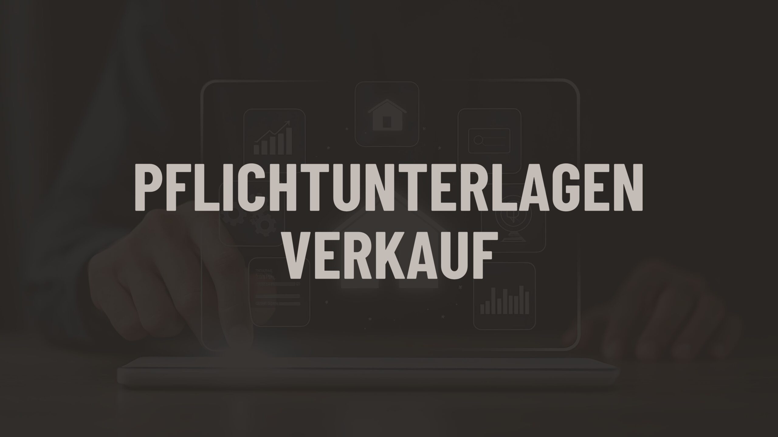 Pflichtunterlagen Verkauf – Grafik von Bocelli Immobilien AG mit Symbolen im Hintergrund.