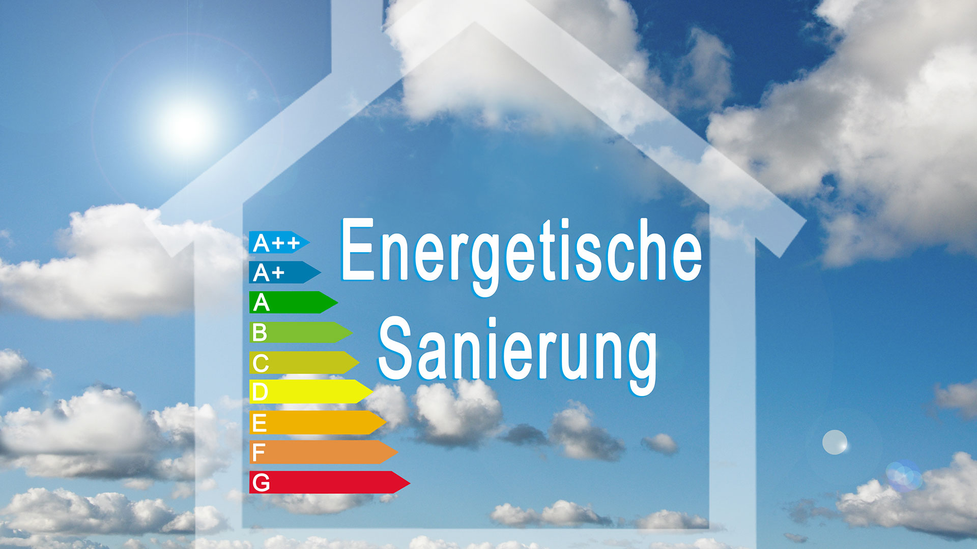 Stilisiertes Haus mit Energieskala und der Aufschrift "Energetische Sanierung", im Hintergrund blauer Himmel