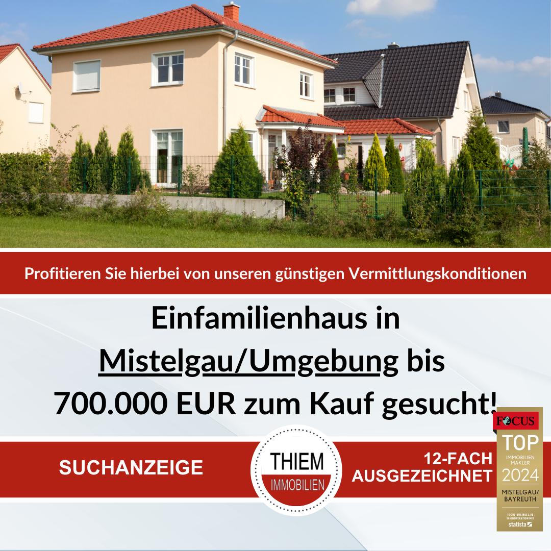 Gesuche Einfamilienhaus Mistelgau