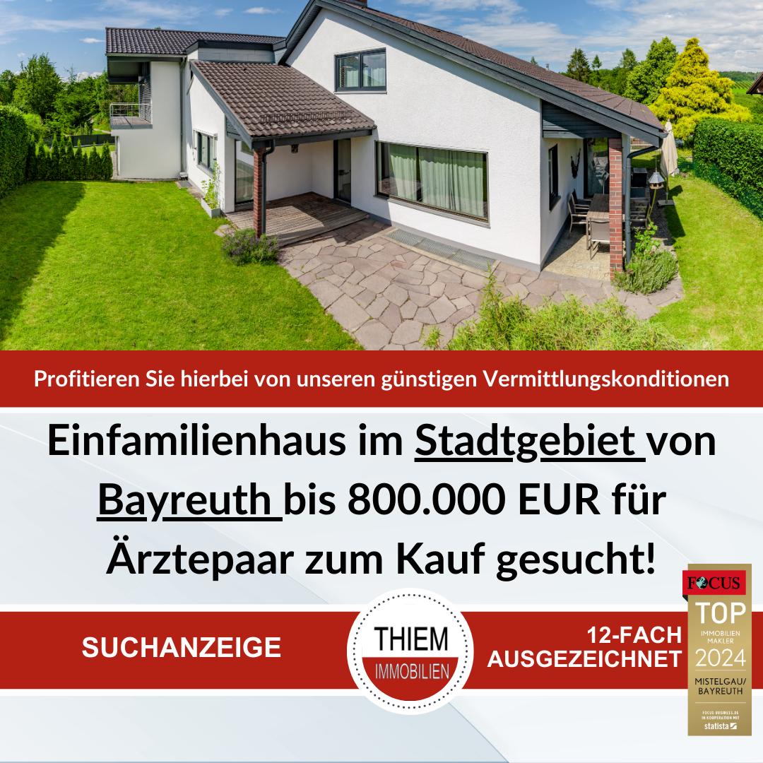 Gesuche Einfamilienhaus Stadt Bayreuth