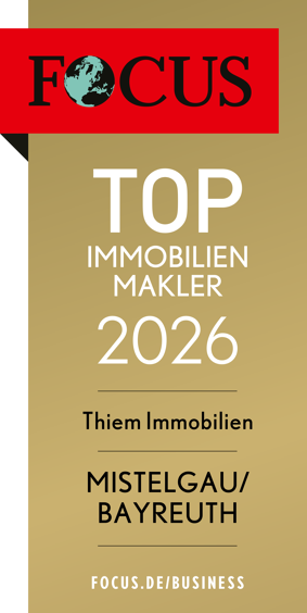 FOCUS-Auszeichnung Top Immobilienmakler 2026 für Thiem Immobilien in Mistelgau und Bayreuth